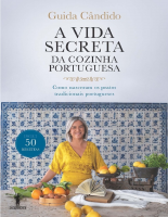 A Vida Secreta da Cozinha Portuguesa - Guida Candido.epub